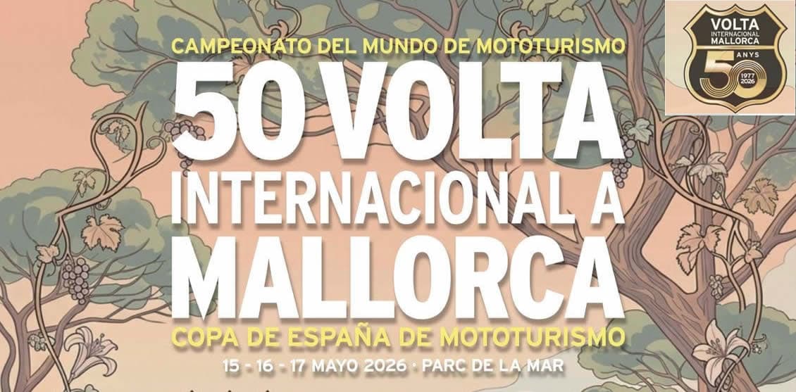 La Volta Internacional a Mallorca en Moto celebra su 50ª edición del 15 al 17 de mayo