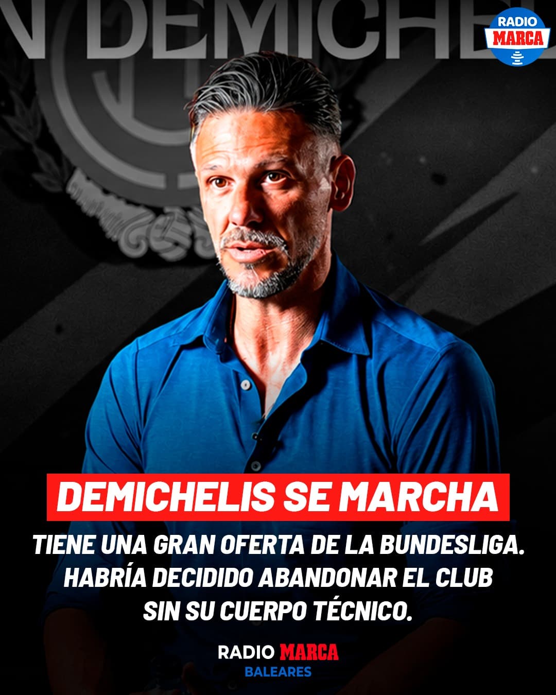 Bomba en Mallorca: Demichelis abandonará el club para poner rumbo al RB Leipzig
