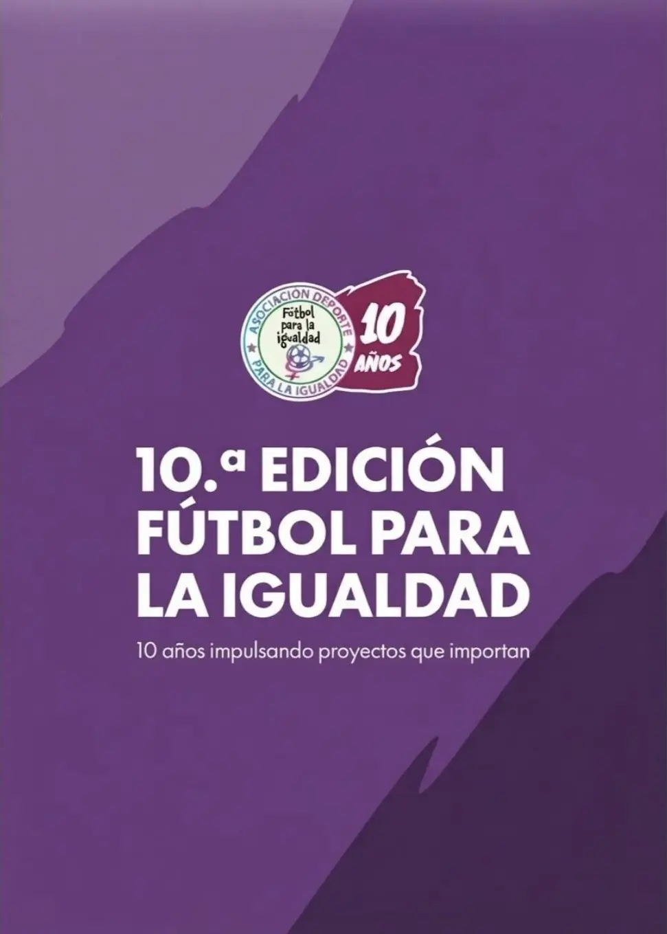 Beatriz Álvarez y Miguel Bestard apadrinan el décimo aniversario de Fútbol para la Igualdad, que reunirá en Mallorca a referentes del deporte y la sociedad
